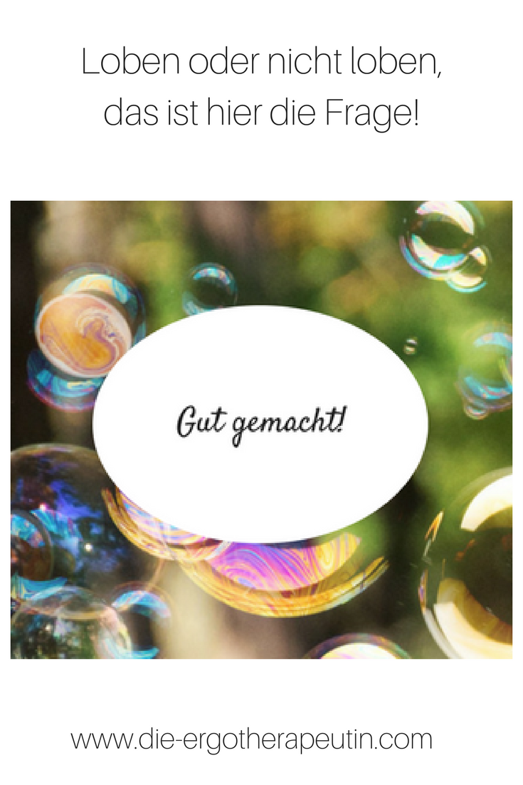 Kinder loben - ja oder nein?